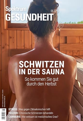 Spektrum Gesundheit- Schwitzen in der Sauna: So kommen Sie gut durch den Herbst von Spektrum D. Wissenschaft